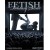 CATALOGO FETISH FANTASY SERIES ED. LIMITADA 2014